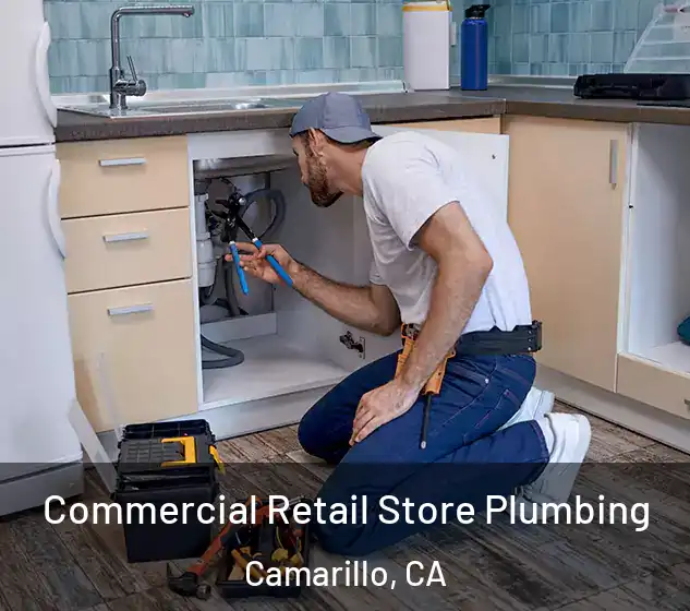  Commercial Retail Store Plumbing Camarillo, CA
