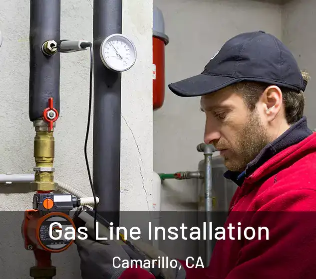  Gas Line Installation Camarillo, CA
