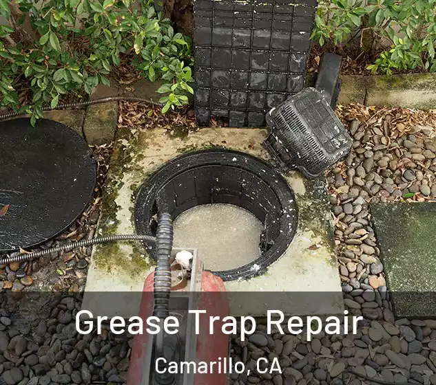  Grease Trap Repair Camarillo, CA
