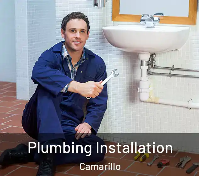  Plumbing Installation Camarillo