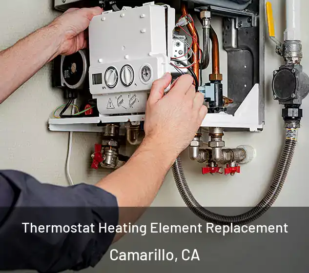  Thermostat Heating Element Replacement Camarillo, CA