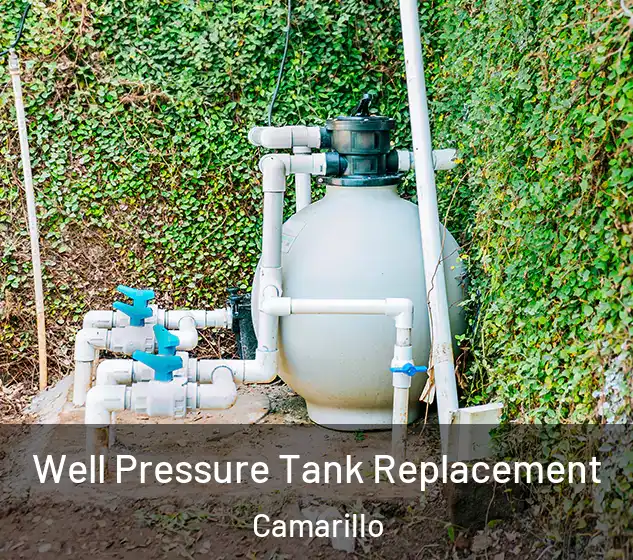  Well Pressure Tank Replacement Camarillo