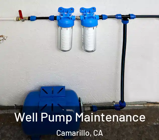  Well Pump Maintenance Camarillo, CA